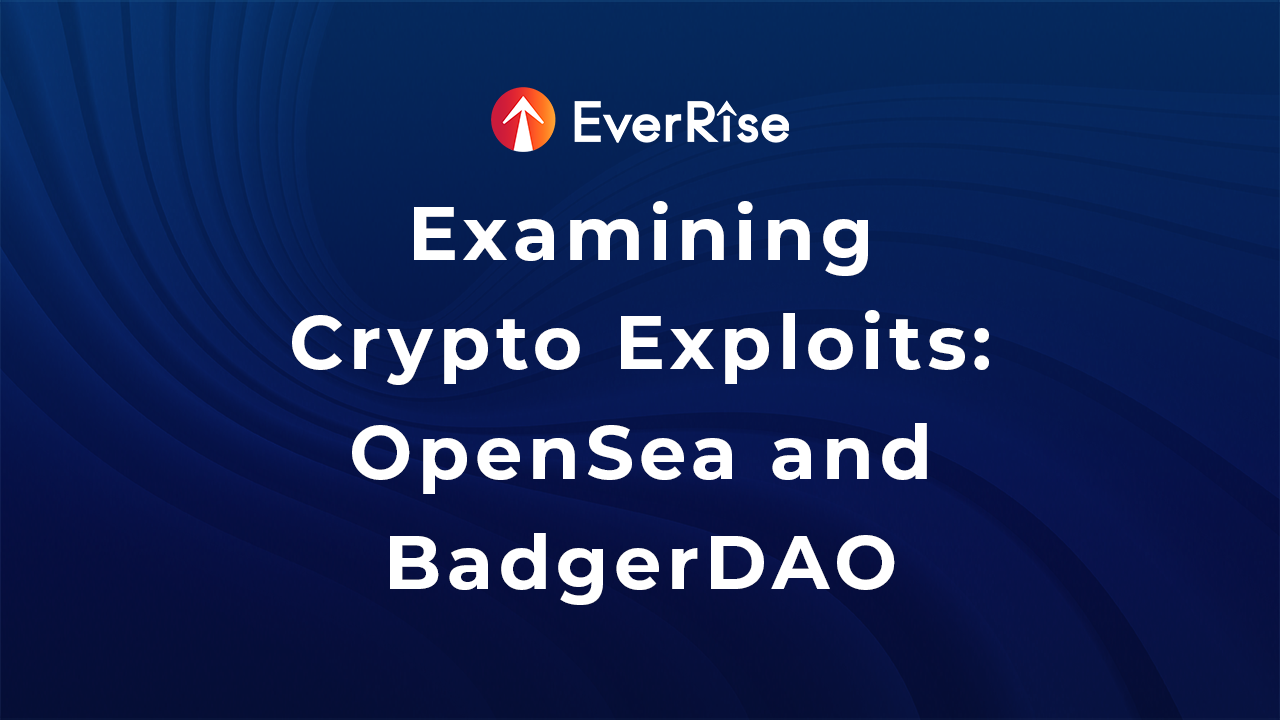 Preview Examining Crypto Exploits: OpenSea and BadgerDAO