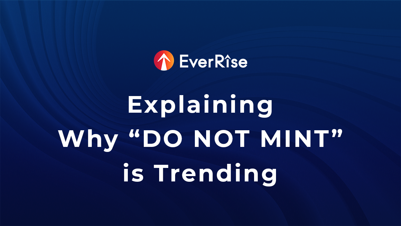 Preview Explaining Why "DO NOT MINT" is Trending