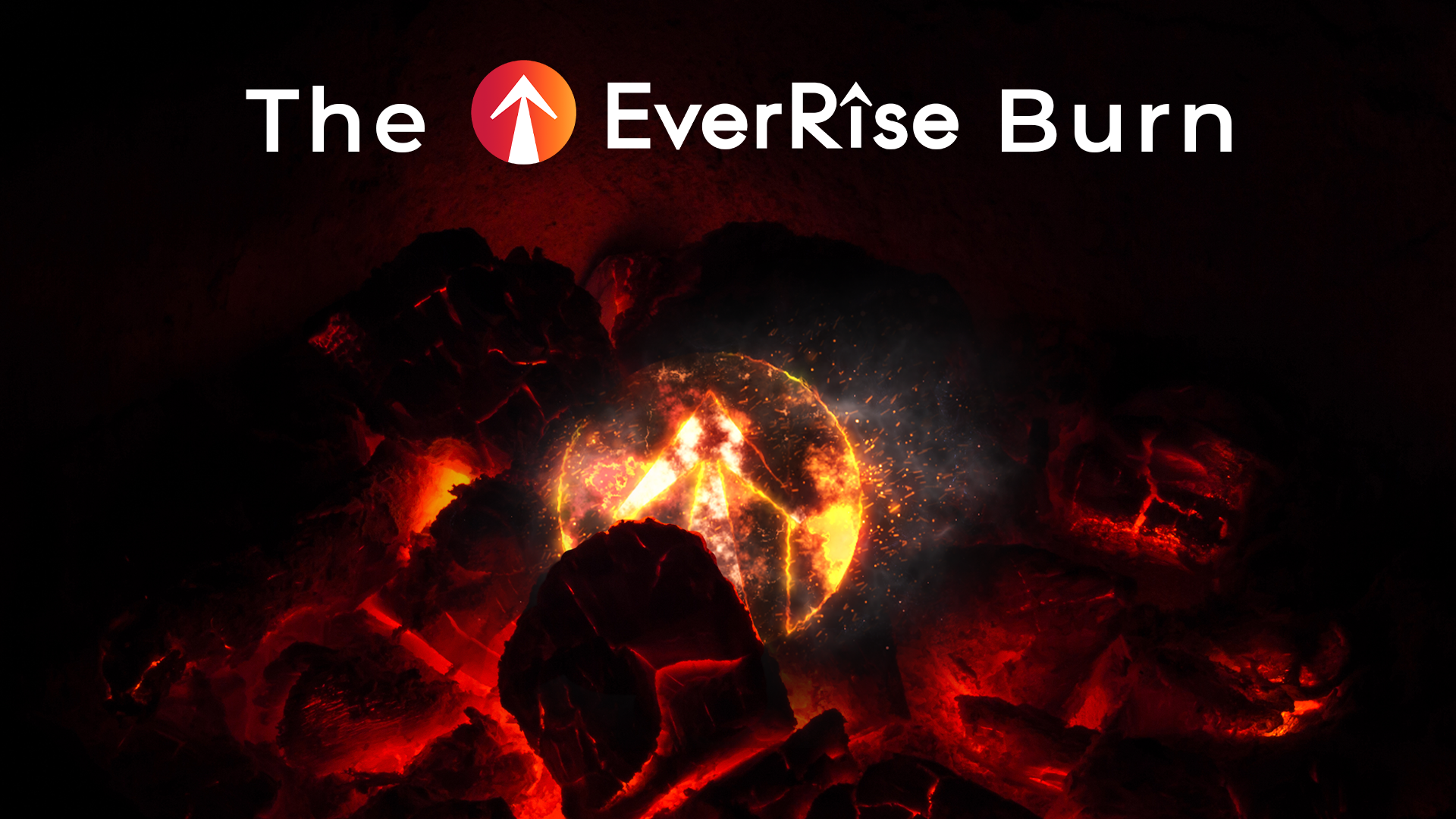 The EverRise Burn