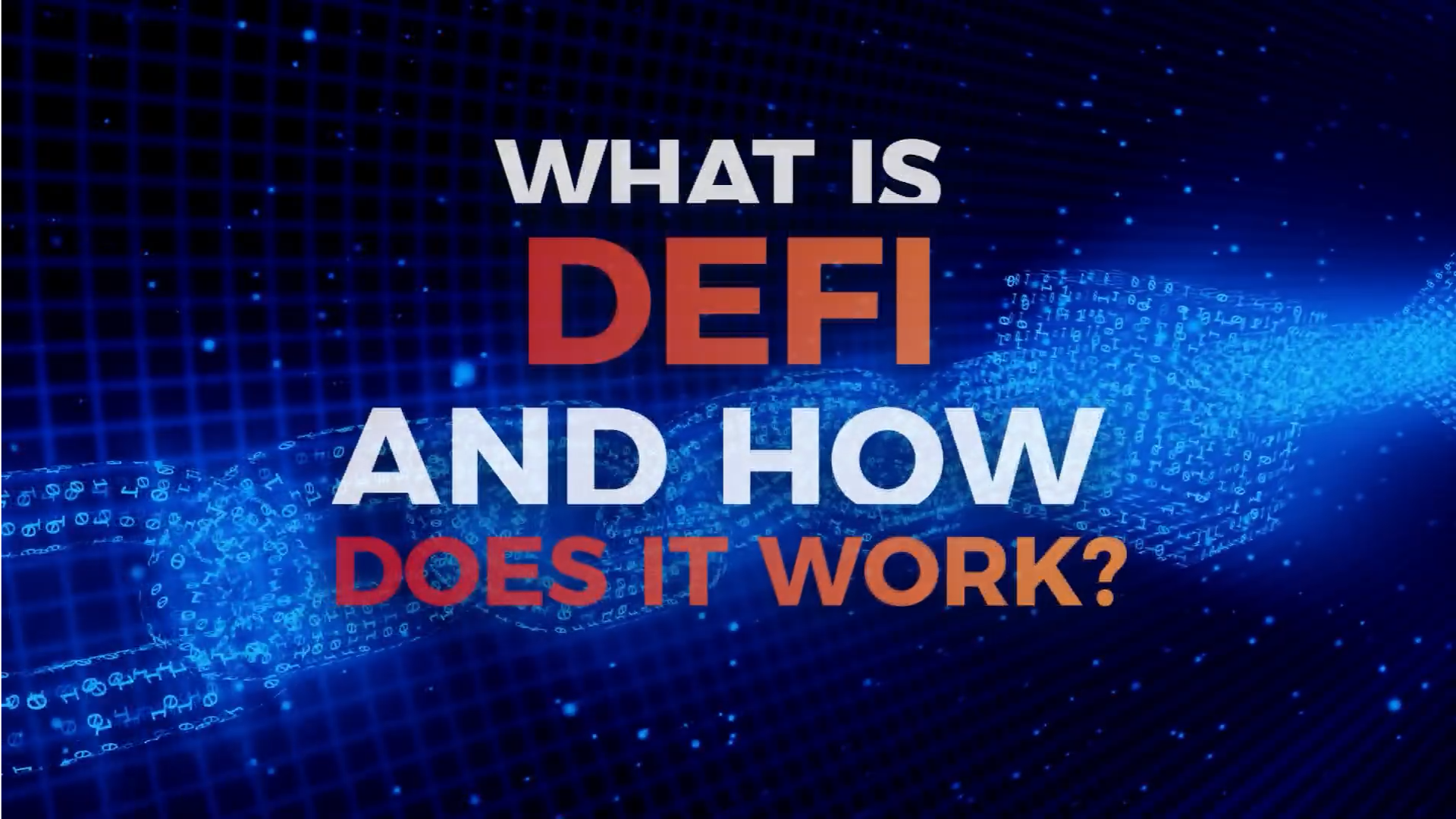 What is DeFi and How Does it Work