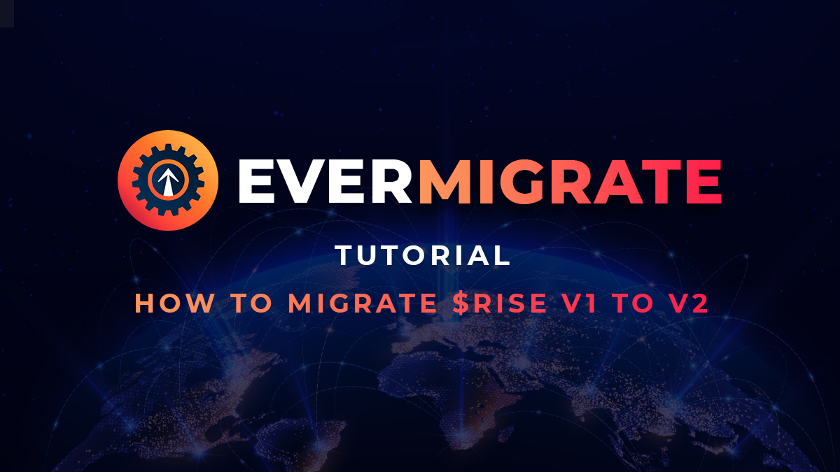 Preview EverMigrate: Upgrading RISE v1.0 for RISE v2.0