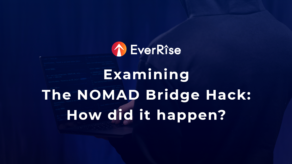 Preview Examining The NOMAD Bridge Exploit